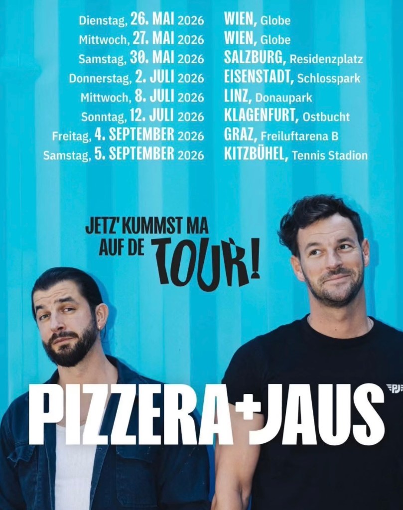 Pizzera & Jaus Tour 2026